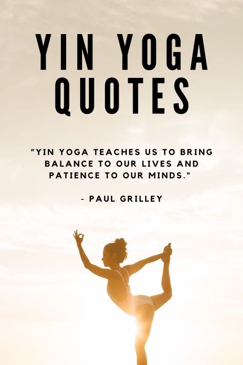 Discover 10 Best Yin Yoga Quotes and Yin Yoga Inspirational Quotes