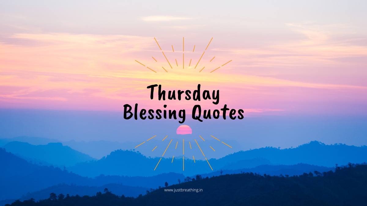 Read more about the article 60 Good Morning Thursday Blessings Quotes and Images to Start Your Day